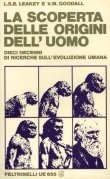 Scoperta delle origini dell'uomo (La)