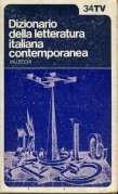 Dizionario della letteratura italiana contemporanea
