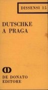 Dutschke a Praga
