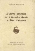 L'etreno contrasto tra il filosofico Sancio e Don Chisciotte