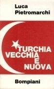 Turchia vecchia e nuova