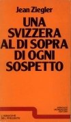 Una svizzera al di sopra di ogni sospetto