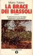 La brace dei Biassoli