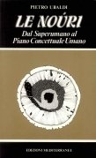 Le nouri. Dal superumano al piano concettuale umano