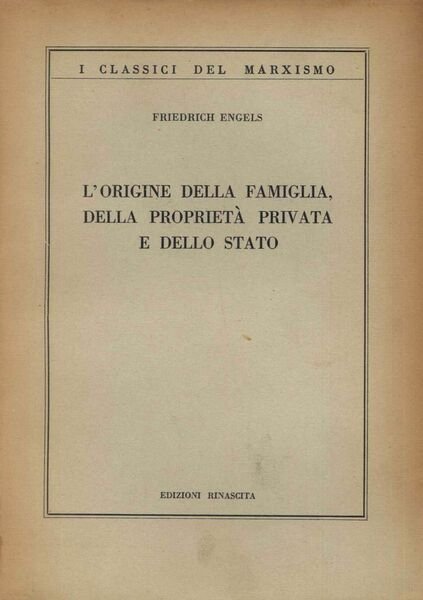 Origine della famiglia della proprietà privata e dello stato