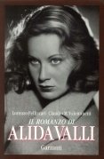 Romanzo di Alida Valli