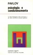 Psicologia e condizionamento. Studi sull'attività nervosa
