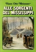 Alle sorgenti del Mississippi
