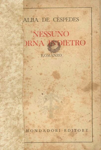 Nessuno torna indietro