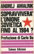 Sopravviverà l'Unione sovietica fiono al 1984