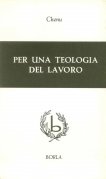 Per una teologia del lavoro