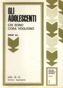 Gli adolescenti chi sono cosa vogliono