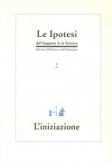 L'iniziazione. Le ipotesi n.2