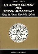 La nuova civiltà del terzo millenio
