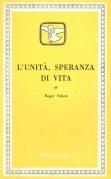 L'unità, speranza di vita.