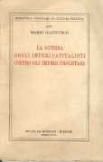 La guerra degli imperi capitalisti contro gli imperi proletari