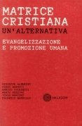 Matrice cristiana un'alternativa