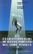 Gli extraterrestri mi hanno portato sul loro pianeta