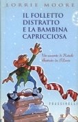 Il folletto distratto e la bambina capricciosa