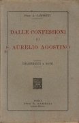 Dalle confessioni di S. Aurelo Agosino. Chiarimenti e note