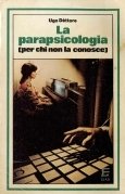 La parapsicologia (per chi non la conosce)