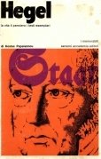 Hegel. La vita il pensiero i testi esemplari