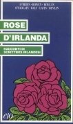 Rose d'Irlanda. Racconti di scrittrici olandesi