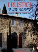 I rustici. Ristrutturazione e arredamento