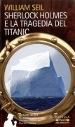 Sherlock Holmes e la tragedia del Titanic