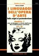 Linguaggi dell'opera d'arte. Dalle origini al postmodernismo