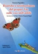 Ricerche e testimonianze del gruppo Tau sulle voci dell'aldilà