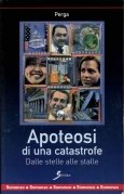 Apoteosi di una catastrofe