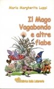 Il mago vagabondo e altre fiabe