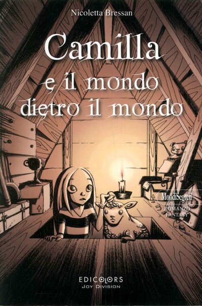 Camilla e il mondo dietro il mondo