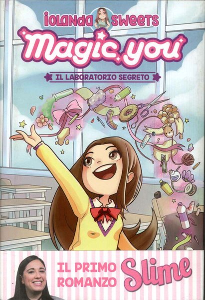 Magic you. Il laboratorio segreto