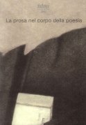 La prosa nel corpo della poesia. Istmi 2002