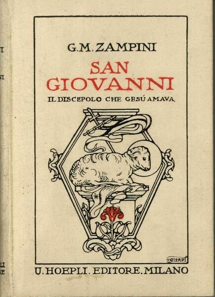 SAN GIOVANNI - il discepolo che Gesù amava