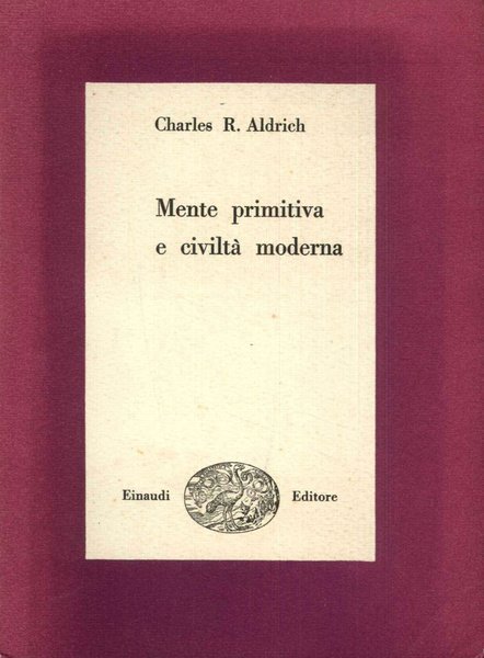 Mente primitiva e civiltà moderna