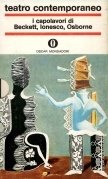 Teatro contemporaneo. I capolavori di Beckett, Ionesco, Osborne