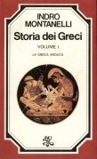 Storia dei Greci. Vol. 1° La Grecia Arcaica