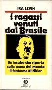 I ragazzi venuti dal Brasile