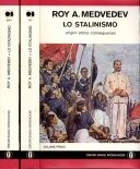 Lo Stalinismo. Origini storia conseguenze