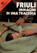 Friuli immagini di una tragedia