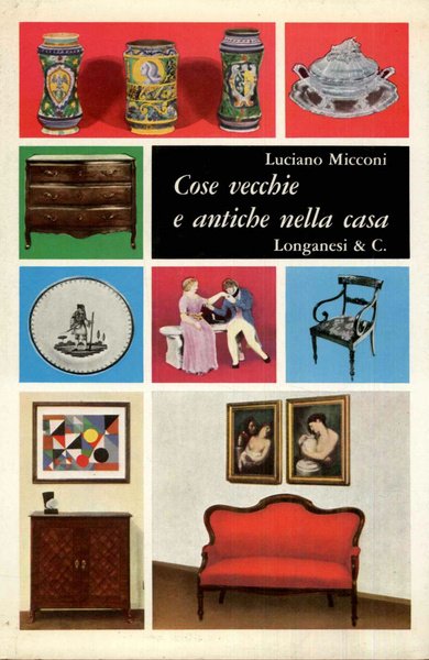 Cose vecchie e antiche nella casa