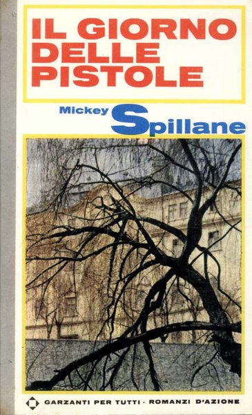 Il giorno delle pistole