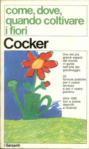 come, dove. quando coltivare i fiori