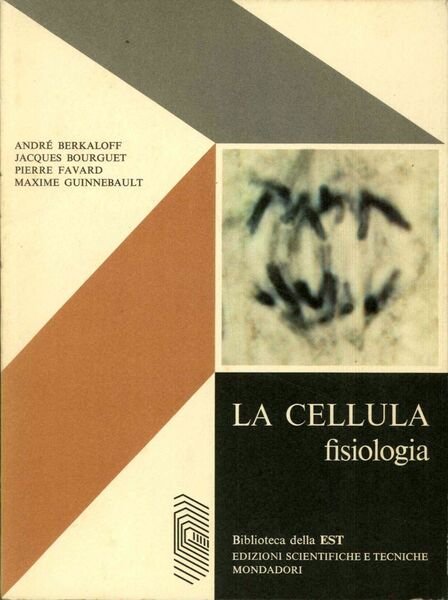 La cellula. Fisiologia
