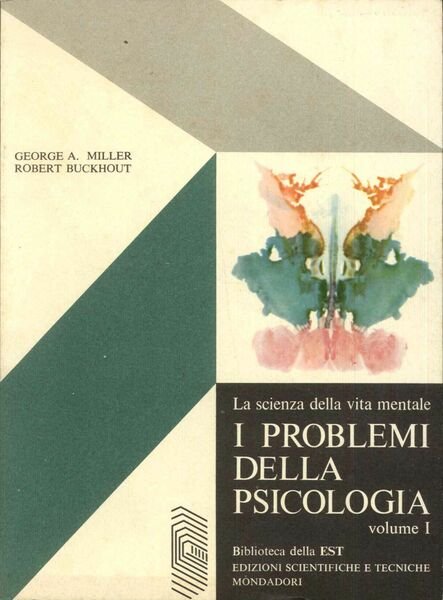 I problemi della psicologia. Vol. I.