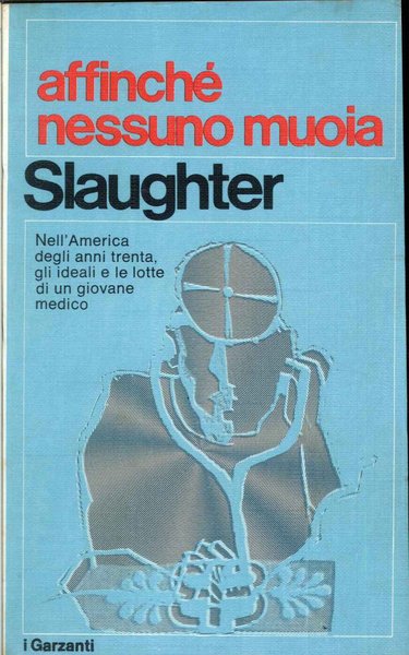 Affinché nessuno muoia