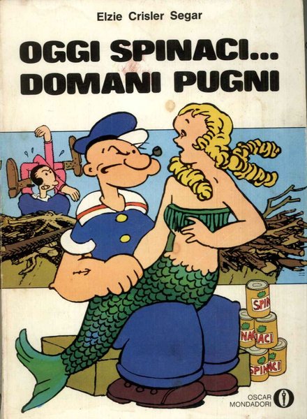 Oggi spinaci.domani pugni